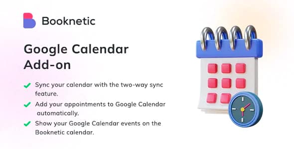 Booknetic - Google Calendar 2-way Sync Addon